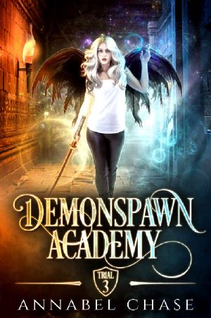 [Demonspawn Academy 03] • Demonspawn Academy · Trial Three